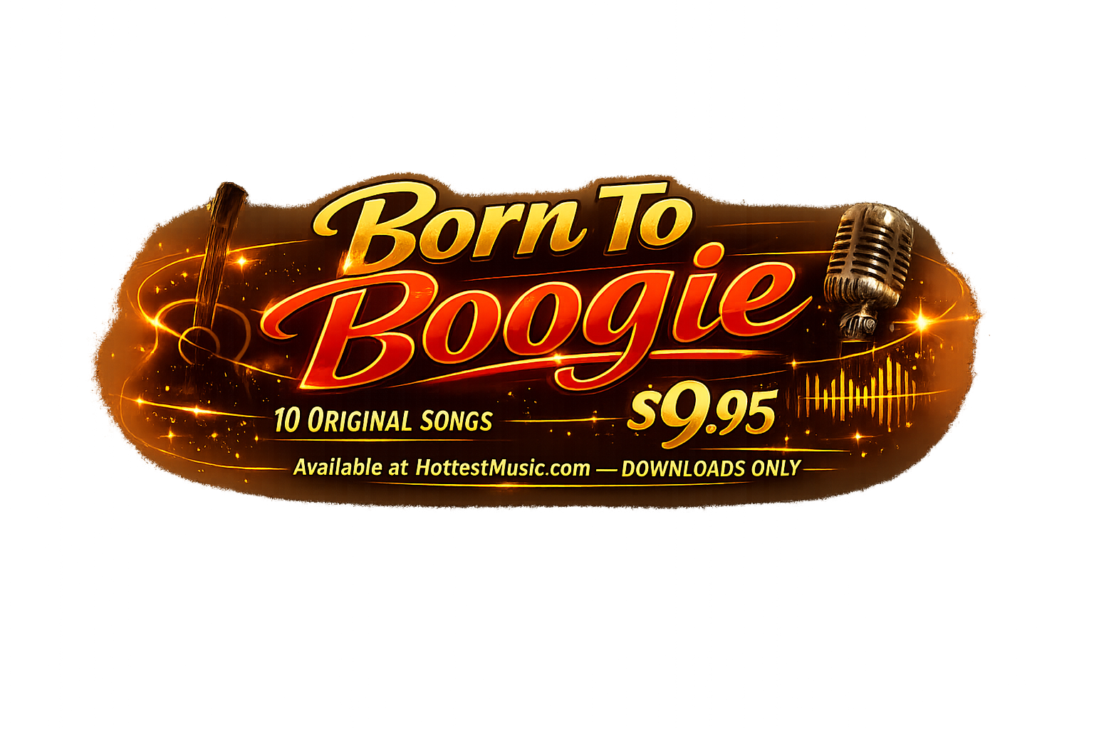 Born To Boogie 10 original songs digital download banner